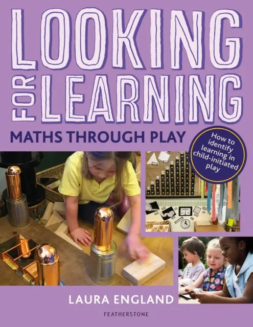 Hľadá sa učenie: Matematika hrou - Looking for Learning: Maths through Play