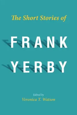 Poviedky Franka Yerbyho - Short Stories of Frank Yerby