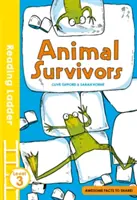 Zvierací preživší (Reading Ladder Level 3) - Animal Survivors (Reading Ladder Level 3)