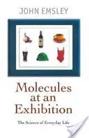 Molekuly na výstave: Molekuly: Portréty zaujímavých materiálov v každodennom živote - Molecules at an Exhibition: Portraits of Intriguing Materials in Everyday Life