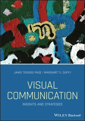 Vizuálna komunikácia: Poznatky a stratégie - Visual Communication: Insights and Strategies
