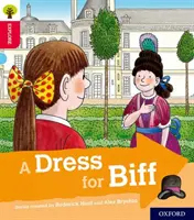 Oxford Reading Tree Explore with Biff, Chip and Kipper: Oxford Level 4: A Dress for Biff (Šaty pre Biffa) - Oxford Reading Tree Explore with Biff, Chip and Kipper: Oxford Level 4: A Dress for Biff