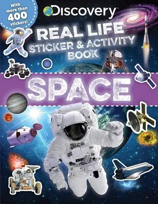 Discovery Real Life Sticker and Activity Book (Kniha samolepiek a aktivít): Space - Discovery Real Life Sticker and Activity Book: Space