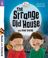 Čítajme s Oxfordom: Stage 5: Biff, Chip and Kipper: The Strange Old House and Other Stories (Podivný starý dom a iné príbehy) - Read with Oxford: Stage 5: Biff, Chip and Kipper: The Strange Old House and Other Stories