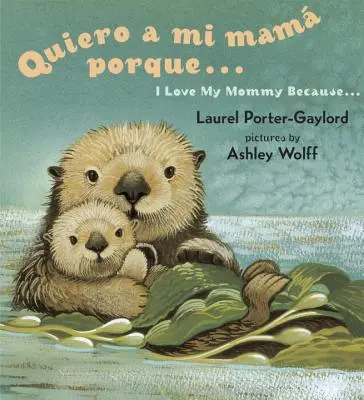 Quiero a mi Mama Porque.../ Mám rád svoju mamu, pretože... - Quiero a mi Mama Porque.../ I Love My Mommy Because...