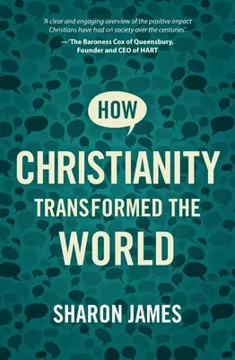 Ako kresťanstvo zmenilo svet - How Christianity Transformed the World