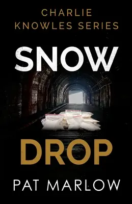Séria Charlie Knowles: Snehová kvapka - Charlie Knowles Series: Snow Drop
