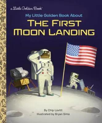 Moja malá zlatá kniha o prvom pristátí na Mesiaci - My Little Golden Book about the First Moon Landing