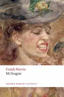 McTeague: Príbeh San Francisca - McTeague: A Story of San Francisco