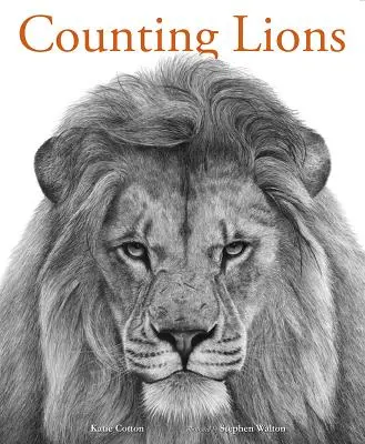 Počítanie levov: Portréty z divočiny - Counting Lions: Portraits from the Wild