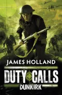 Povinnosť volá: Dunkirk - Duty Calls: Dunkirk