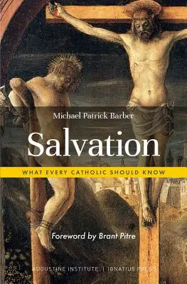 Spása: Čo by mal vedieť každý katolík - Salvation: What Every Catholic Should Know