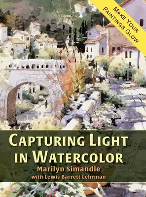 Zachytenie svetla v akvarele - Capturing Light in Watercolor