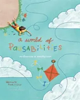Svet pozastavení: Cvičenie všímavosti - A World of Pausabilities: An Exercise in Mindfulness
