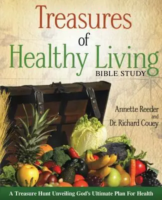 Poklady zdravého života Biblické štúdium - Treasures of Healthy Living Bible Study