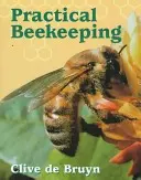 Praktické včelárstvo - Practical Beekeeping