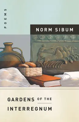 Záhrady medzičasu - Gardens of the Interregnum
