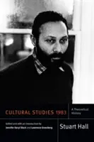 Kultúrne štúdie 1983: Teoretické dejiny - Cultural Studies 1983: A Theoretical History