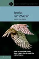 Ochrana druhov: Poučenie z ostrovov - Species Conservation: Lessons from Islands