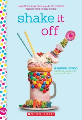 Shake It Off: Román na želanie - Shake It Off: A Wish Novel