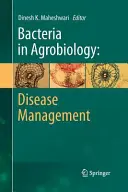 Baktérie v agrobiológii: Manažment chorôb - Bacteria in Agrobiology: Disease Management