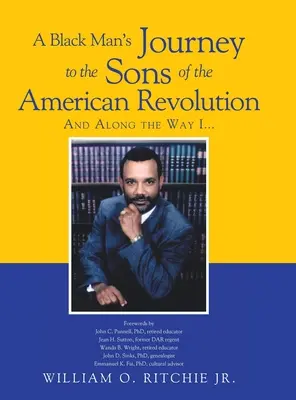Cesta černocha k synom americkej revolúcie - A Black Man's Journey to the Sons of the American Revolution
