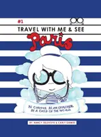 Cestuj so mnou a pozri sa na Paríž - Travel with Me & See Paris