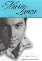Mario Lanza: Spievanie bohom - Mario Lanza: Singing to the Gods