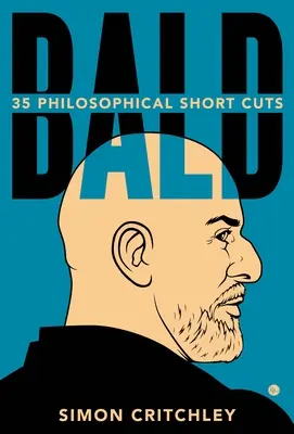 Plešatý: 35 filozofických skratiek - Bald: 35 Philosophical Short Cuts