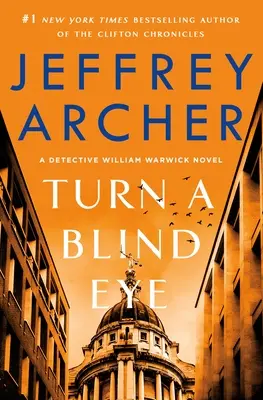 Prižmúriť oči: A Detective William Warwick Novel - Turn a Blind Eye: A Detective William Warwick Novel