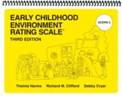 Škála hodnotenia prostredia v ranom detstve (Ecers-3) - Early Childhood Environment Rating Scale (Ecers-3)