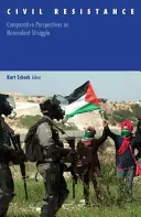 Občiansky odpor, 43: Komparatívne pohľady na nenásilný boj - Civil Resistance, 43: Comparative Perspectives on Nonviolent Struggle