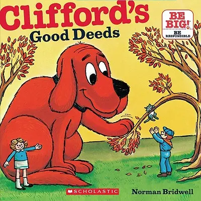 Cliffordove dobré skutky (Klasická rozprávková kniha) - Clifford's Good Deeds (Classic Storybook)