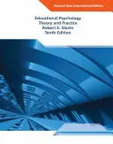 Pedagogická psychológia: Pearson New International Edition - Theory and Practice - Educational Psychology: Pearson New International Edition - Theory and Practice