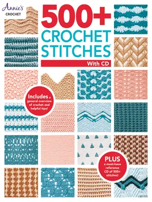 500+ háčkovaných stehov: Vrátane CD s našimi najobľúbenejšími knihami o stehoch - 500+ Crochet Stitches: Includes CD with Our Most Popular Stitch Books