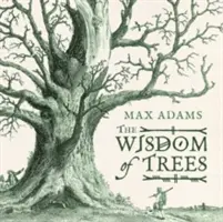Múdrosť stromov - The Wisdom of Trees
