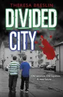 Rozdelené mesto - Divided City