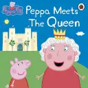 Prasiatko Peppa: Peppa stretáva kráľovnú - Peppa Pig: Peppa Meets the Queen