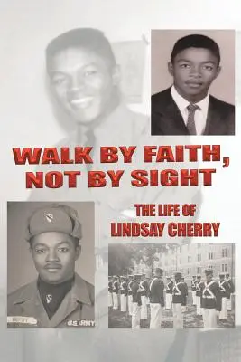 Kráčať vierou, nie pohľadom - Walk by Faith, Not by Sight