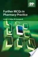 Ďalšie MCQ v lekárnickej praxi - Further MCQs in Pharmacy Practice