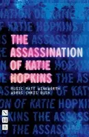 Atentát na Katie Hopkinsovú - The Assassination of Katie Hopkins