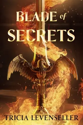 Čepel tajomstiev - Blade of Secrets