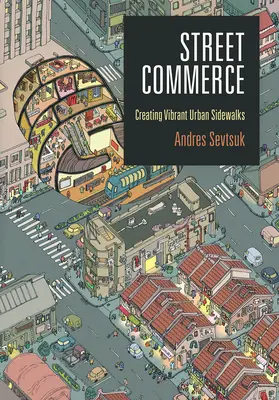 Pouličný obchod: Vytváranie živých mestských chodníkov - Street Commerce: Creating Vibrant Urban Sidewalks