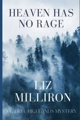 Nebo nemá hnev: Záhada Laurel Highlands - Heaven Has No Rage: A Laurel Highlands Mystery