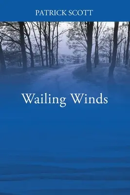 Kvíliace vetry - Wailing Winds
