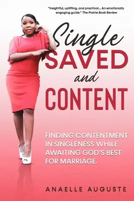 Single, Saved a Content - Single, Saved, and Content