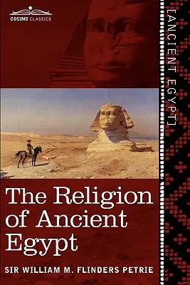 Náboženstvo starovekého Egypta - The Religion of Ancient Egypt