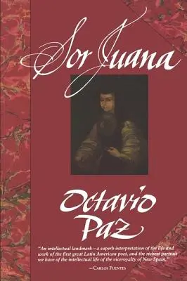 Sor Juana: Alebo nástrahy viery - Sor Juana: Or, the Traps of Faith
