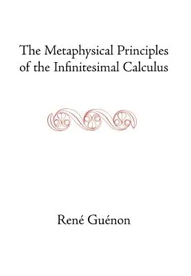 Metafyzické princípy infinitezimálneho počtu - The Metaphysical Principles of the Infinitesimal Calculus