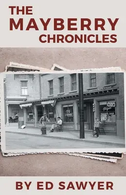 Mayberryho kroniky - The Mayberry Chronicles